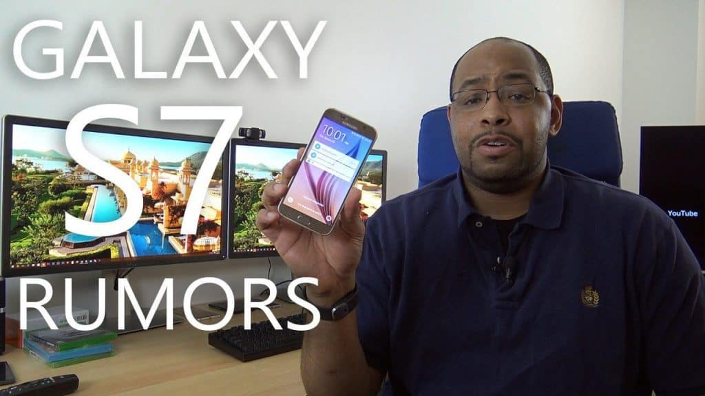 7 Galaxy S7 Rumors & Predictions YOutuber
